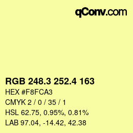 カラーコード: RGB 248.3 252.4 163 | qconv.com