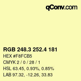 カラーコード: RGB 248.3 252.4 181 | qconv.com