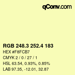 カラーコード: RGB 248.3 252.4 183 | qconv.com