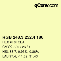 カラーコード: RGB 248.3 252.4 186 | qconv.com