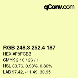 カラーコード: RGB 248.3 252.4 187 | qconv.com