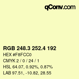 カラーコード: RGB 248.3 252.4 192 | qconv.com