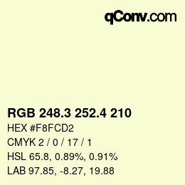 カラーコード: RGB 248.3 252.4 210 | qconv.com