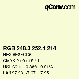 カラーコード: RGB 248.3 252.4 214 | qconv.com
