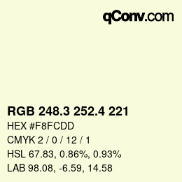 カラーコード: RGB 248.3 252.4 221 | qconv.com