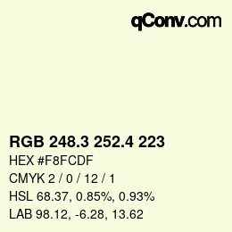 カラーコード: RGB 248.3 252.4 223 | qconv.com