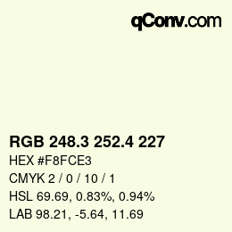 カラーコード: RGB 248.3 252.4 227 | qconv.com