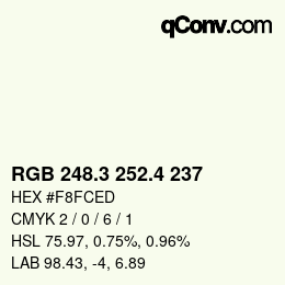 カラーコード: RGB 248.3 252.4 237 | qconv.com