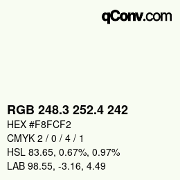 カラーコード: RGB 248.3 252.4 242 | qconv.com
