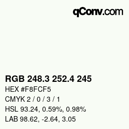 カラーコード: RGB 248.3 252.4 245 | qconv.com