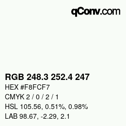 カラーコード: RGB 248.3 252.4 247 | qconv.com