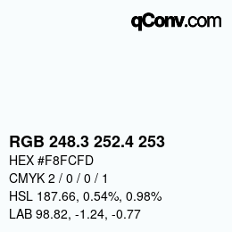 カラーコード: RGB 248.3 252.4 253 | qconv.com
