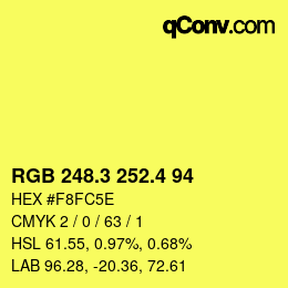 カラーコード: RGB 248.3 252.4 94 | qconv.com