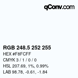 Farbcode: RGB 248.5 252 255 | qconv.com