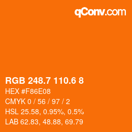 カラーコード: RGB 248.7 110.6 8 | qconv.com