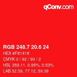 カラーコード: RGB 248.7 20.6 24 | qconv.com
