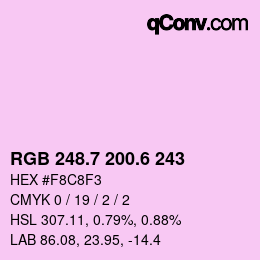 カラーコード: RGB 248.7 200.6 243 | qconv.com