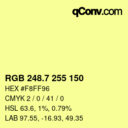 カラーコード: RGB 248.7 255 150 | qconv.com