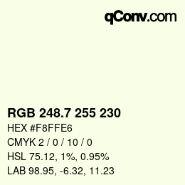 カラーコード: RGB 248.7 255 230 | qconv.com