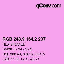 カラーコード: RGB 248.9 164.2 237 | qconv.com