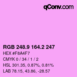カラーコード: RGB 248.9 164.2 247 | qconv.com