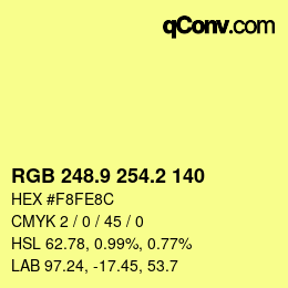 カラーコード: RGB 248.9 254.2 140 | qconv.com
