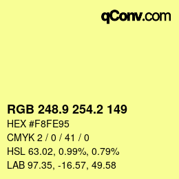 カラーコード: RGB 248.9 254.2 149 | qconv.com