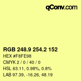 カラーコード: RGB 248.9 254.2 152 | qconv.com
