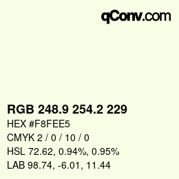Color code: RGB 248.9 254.2 229 | qconv.com