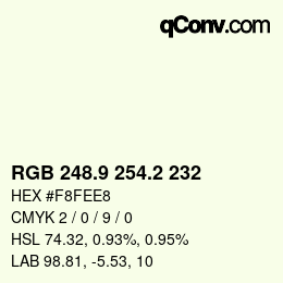Farbcode: RGB 248.9 254.2 232 | qconv.com
