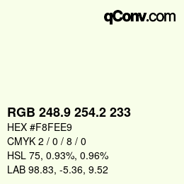 Color code: RGB 248.9 254.2 233 | qconv.com