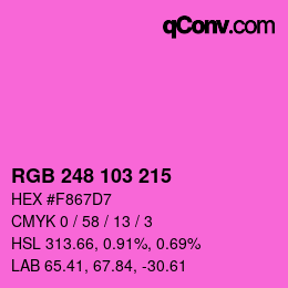 Color code: RGB 248 103 215 | qconv.com