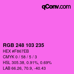 Color code: RGB 248 103 235 | qconv.com