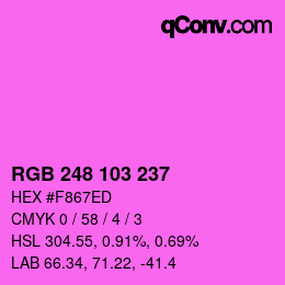 カラーコード: RGB 248 103 237 | qconv.com