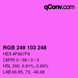 Color code: RGB 248 103 248 | qconv.com