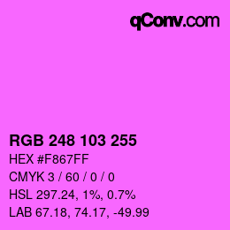 カラーコード: RGB 248 103 255 | qconv.com