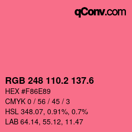 カラーコード: RGB 248 110.2 137.6 | qconv.com