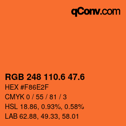 カラーコード: RGB 248 110.6 47.6 | qconv.com