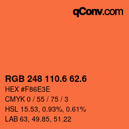 カラーコード: RGB 248 110.6 62.6 | qconv.com