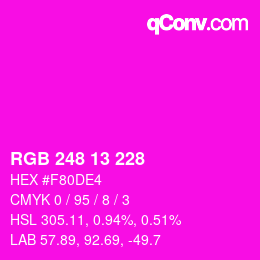 颜色代码: RGB 248 13 228 | qconv.com