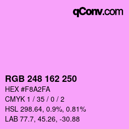 カラーコード: RGB 248 162 250 | qconv.com