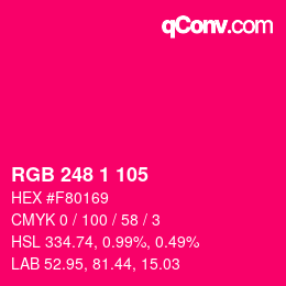 Color code: RGB 248 1 105 | qconv.com