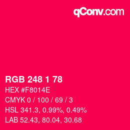 Color code: RGB 248 1 78 | qconv.com