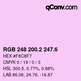 カラーコード: RGB 248 200.2 247.6 | qconv.com