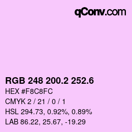 カラーコード: RGB 248 200.2 252.6 | qconv.com