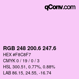 カラーコード: RGB 248 200.6 247.6 | qconv.com