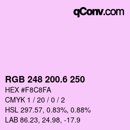 カラーコード: RGB 248 200.6 250 | qconv.com