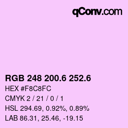 カラーコード: RGB 248 200.6 252.6 | qconv.com