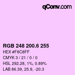 カラーコード: RGB 248 200.6 255 | qconv.com