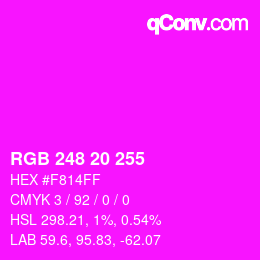 Color code: RGB 248 20 255 | qconv.com